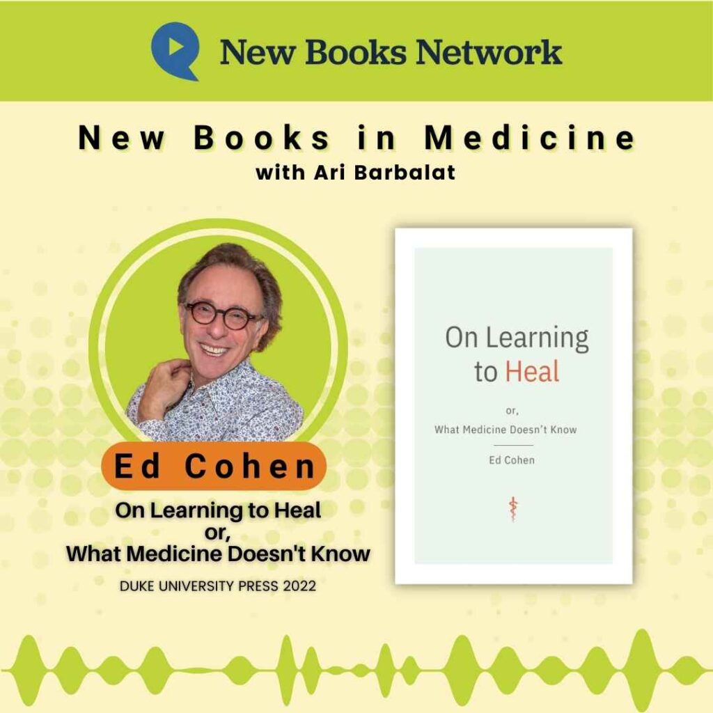Professor Ed Cohen - New Books in Medicine
