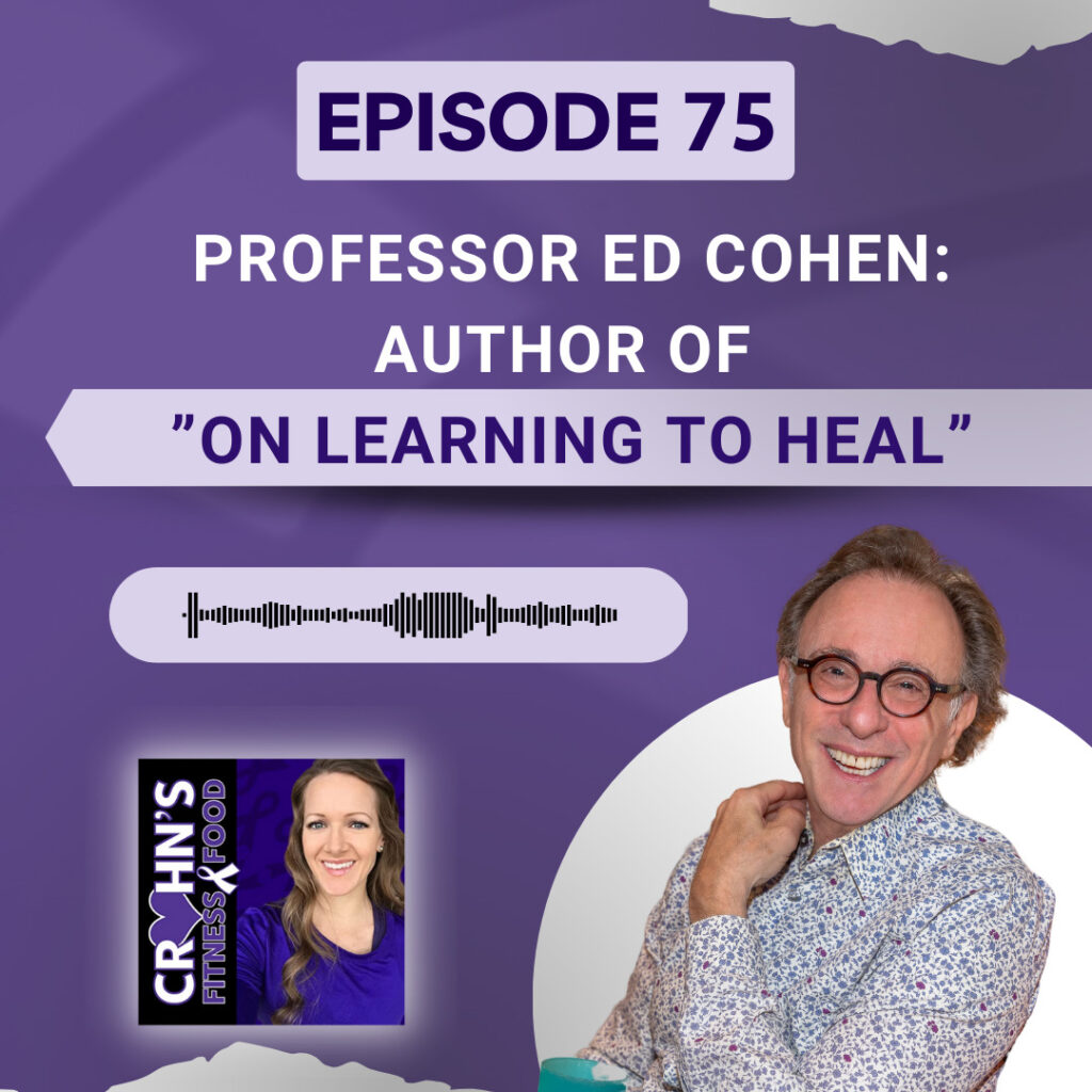Professor Ed Cohen - Crohn's Fitness Food